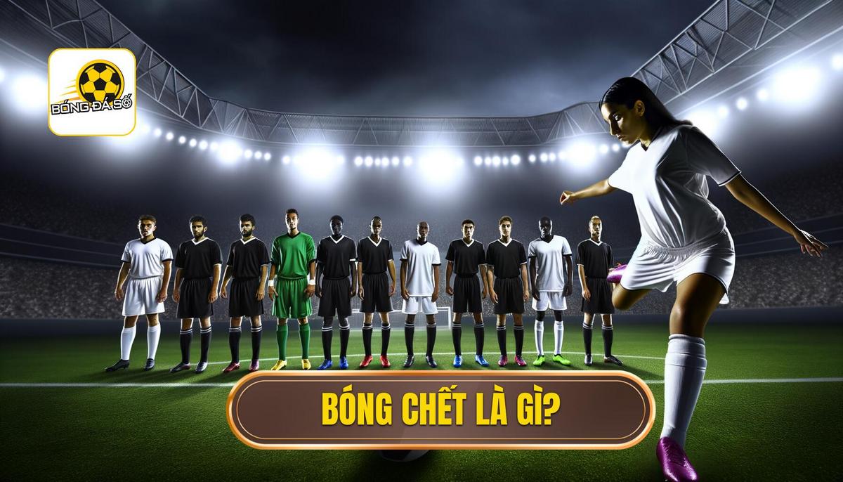 Bóng chết là gì