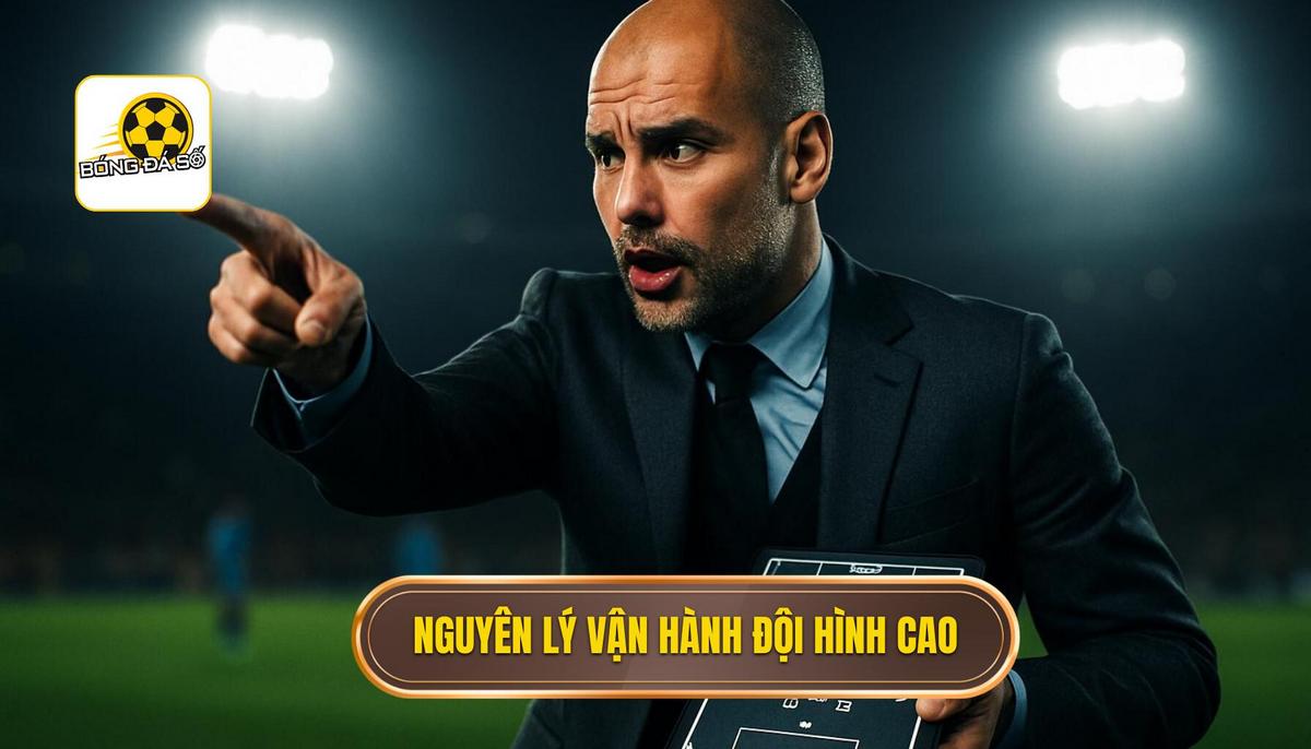 Bản chất và nguyên lý vận hành của chiến thuật đội hình cao