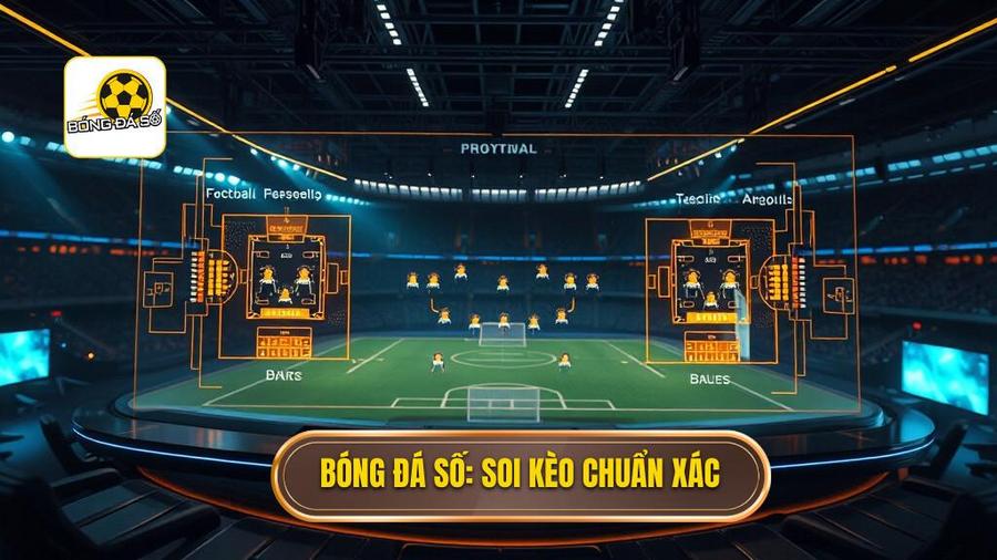 Bóng Đá Số_ Soi kèo chuẩn xác