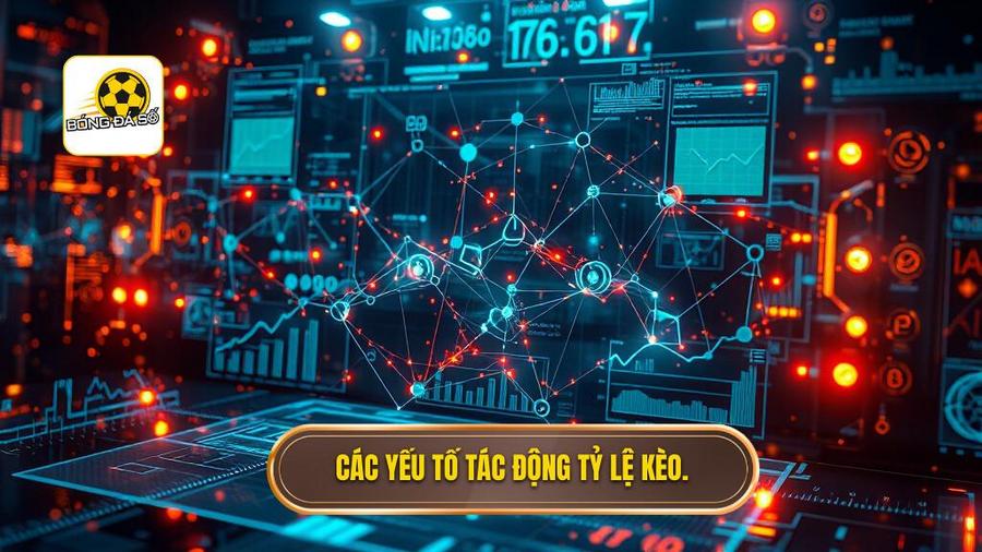 Phân tích đa chiều: Yếu tố tác động đến tỷ lệ kèo