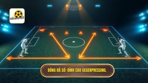 Chiến thuật Gegenpressing: Định nghĩa, Cách Vận Hành Và Tầm Ảnh Hưởng Trong Bóng Đá Hiện Đại